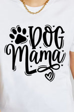 Load image into Gallery viewer, Simply Love Full Size DOG MAMA Graphic Cotton T-Shirt
